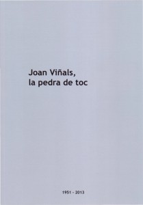 Portada llibret "Joan Viñals, la pedra de toc. 1951 - 2013"